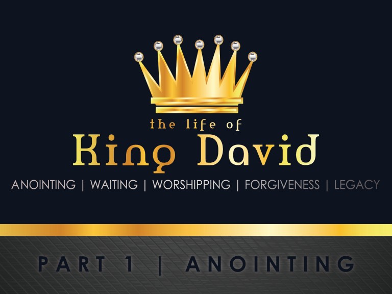 Lessons from the life of King David Part 1; April 03, 2016 ...